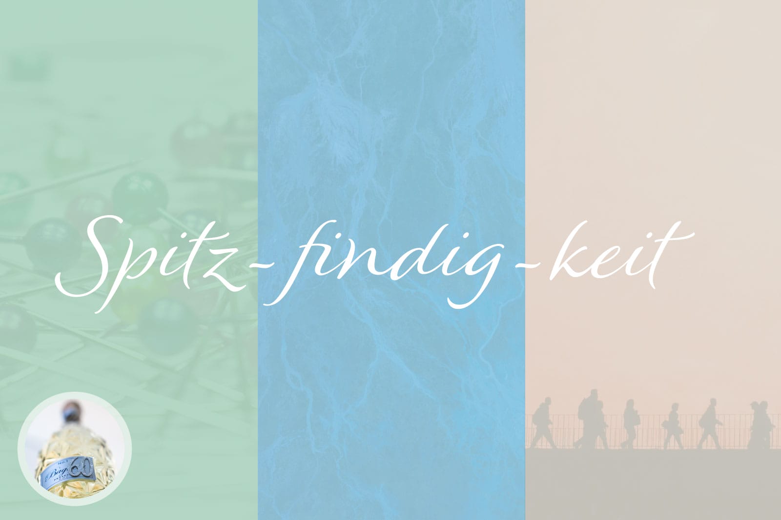 Spitz-findig-keit #1