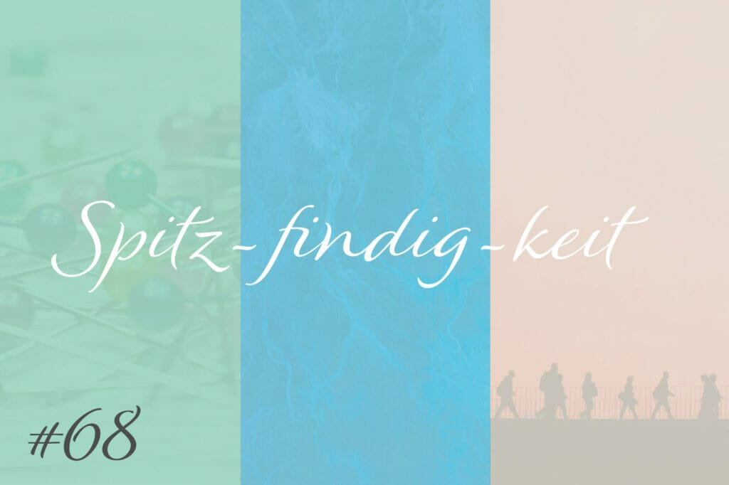 Sitz-findig-keit #68