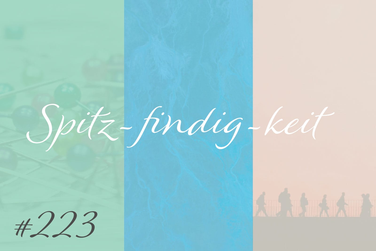 Spitz-findig-keit #223